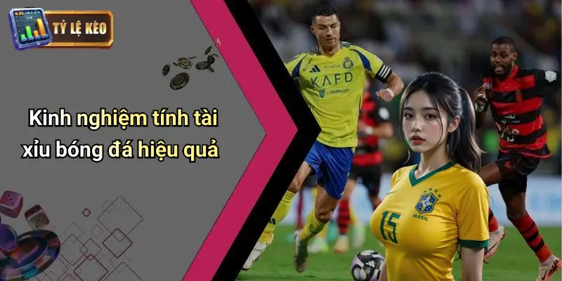 Cách tính tài xỉu bóng đá